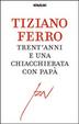 Cover of Trent'anni e una chiacchierata con papà