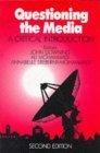 Questioning the Media : A Critical Introduction