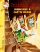 Cover of Bienvenue à Castel Radin