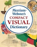 Merriam-Webster's Compact Visual Dictionary
