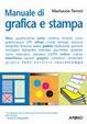 Cover of Manuale di grafica e stampa