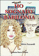 Cover of Ho sognato Babilonia