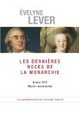 Cover of Les dernières noces de la monarchie