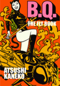B.Q. The Fly Book