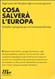 Cover of Cosa salverà l'Europa