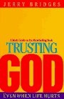 Trusting God : Even When Life Hurts, Study Guide
