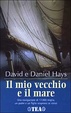 Cover of Il mio vecchio e il mare