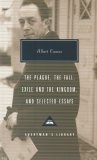 The Plague, The Fall, Exile and The Kingdom and Selected Essays (Everyman's Library Contemporary Classics)