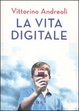 Cover of La vita digitale