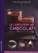 Cover of Le Larousse du chocolat
