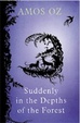 Cover of Suddenly in the Depths of the Forest