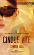 Cover of Cinque vite