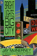Cover of Bright Lights, Big City