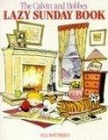 Calvin and Hobbes' Lazy Sunday Book