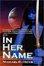 Cover of In Her Name