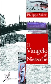 More about Il vangelo di Nietzsche