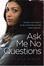 Cover of "Ask Me No Questions"