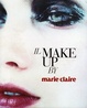Cover of Il make up by Marie Claire