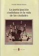Cover of La participación ciudadana es la vida de las ciudades