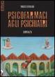 Cover of Psicofarmaci agli psichiatri