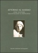 Cover of Attorno al marmo