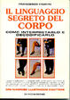 Cover of Il linguaggio segreto del corpo