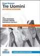 Cover of Tre uomini