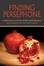 Cover of Finding Persephone