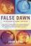 Cover of "False Dawn"