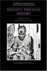 Identity through History : Living Stories in a Solomon Islands Society (Cambridge Studies in Social and Cultural Anthropology)