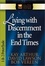Cover of "Living with Discernment in the End Times"