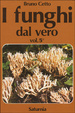 Cover of I funghi dal vero