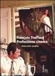 Cover of François Truffaut. Professione cinema