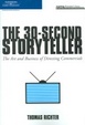 Cover of The 30-Second Storyteller