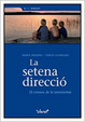 Cover of La setena direcció