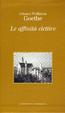 Cover of Le affinità elettive