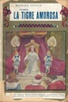 Cover of La tigre amorosa