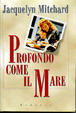 Cover of Profondo come il mare