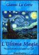 Cover of L' ultima magia