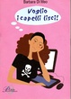 Cover of Voglio i capelli lisci!