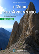 Cover of I duemila dell'Appennino. Le vie normali di salita alle vette più alte dell'Appennino