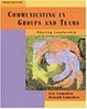 Cover of Communicating in Groups and Teams