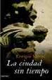 Cover of La ciudad sin tiempo