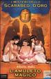 Cover of I misteri dello scarabeo d'oro / L'amuleto magico
