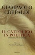 Cover of Il cattolico in politica