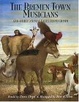 Cover of The Bremen Town Musicians