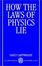 Cover of How the Laws of Physics Lie