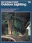 Cover of How to Design and Install Outdoor Lighting