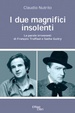 Cover of I due magnifici insolenti
