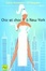 Cover of 'Chic et choc à New York'